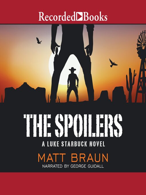 Title details for The Spoilers by Matt Braun - Available